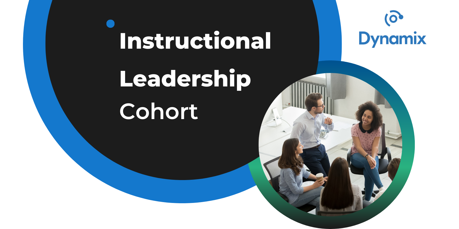 Instructional Leadership Cohort